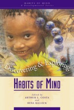 Discovering and Exploring Habits of Mind - Arthur L. Costa