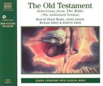 The Old Testament: Selections from the Bible (the Authorized Version) - Philip Madoc