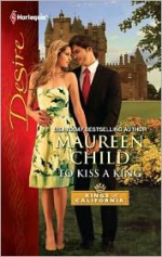 To Kiss a King - Maureen Child