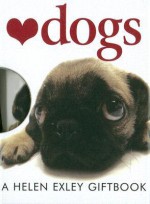 Love Dogs - Helen Exley, Yoneo Morita