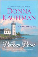 Pelican Point - Donna Kauffman