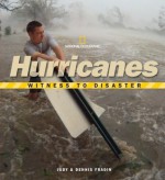 Hurricanes (Witness to Disaster) - Judith Bloom Fradin, Dennis Brindell Fradin