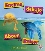 Encima y Debajo/Above and Below - Tami Johnson, Martin Luis Guzman Ferrer