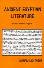 Ancient Egyptian Literature: Volume II: The New Kingdom (Near Eastern Center, UCLA) - Miriam Lichtheim