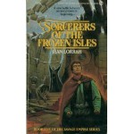 Sorcerers of the Frozen Isles: A Tale of the Savage Empire - Jean Lorrah