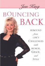 Bouncing Back - Jan King