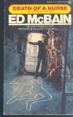 Death of a Nurse - Richard Marsten, Ed McBain