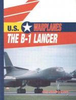 The B-1 Lancer - Amy Sterling Casil