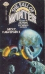 The Fall of Winter - Jack C. Haldeman II