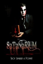 Satanarium (Darkroom Saga) - Poppet, Troy Lambert