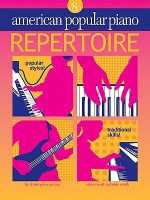 American Popular Piano - Repertoire: Repertoire Level 8 - Christopher Norton, Scott McBride Smith