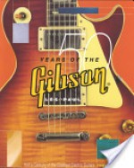 50 Years of the Gibson Les Paul: Half a Century of the Greatest Electric Guitars - Tony Bacon