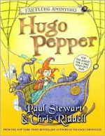 Hugo Pepper - Paul Stewart, Chris Riddell