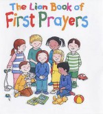 The Lion Book of First Prayers - Su Box, Leon Baxter