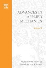 Advances in Applied Mechanics, Volume 2 - Richard von Mises