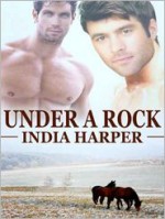 Under A Rock - India Harper