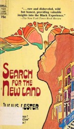 Search For The New Land: History As Subjective Experience - Julius Lester