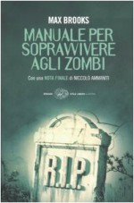 Manuale per sopravvivere agli zombi - Max Brooks, Stefano Suigo, Niccolò Ammaniti