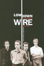 Lowdown: The Story of Wire - Paul Lester, Johnny Marr