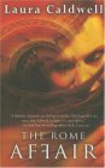 The Rome Affair - Laura Caldwell