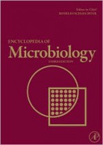 Encyclopedia of Microbiology - Moselio Schaechter