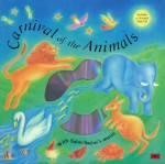 Carnival of the Animals: Classical Music for Kids - Camille Saint-Saëns, Barrie C. Turner, Sue Williams