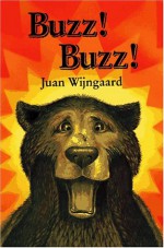 Buzz! Buzz! - Juan Wijngaard