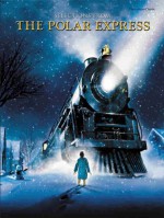 The Polar Express: Selections from the Motion Picture Soundtrack - Warner Bros. Inc., Glen Ballard, Alan Silvestri