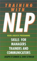 Training With NLP - Joseph O'Connor, John Seymour