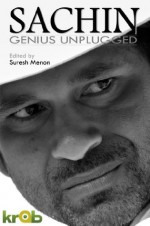 SACHIN - Genius Unplugged - Suresh Menon, Diinesh Kumble, Muttiah Muralidharan