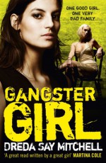 Gangster Girl - Dreda Say Mitchell