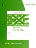 Study Guide for Hoffman/Smith's South-Western Federal Taxation 2013: Individual Income Taxes, 36th - William Hoffman, James E. Smith Jr.