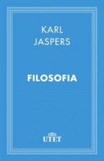 Filosofia (Italian Edition) - Karl Jaspers