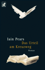 Das Urteil am Kreuzweg (Taschenbuch) - Iain Pears, Edith Walter, Friedrich Mader