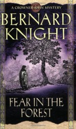 Fear in the Forest - Bernard Knight