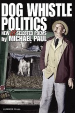 Dog Whistle Politics - Michael Paul