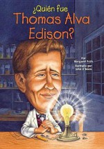 Qui N Fue Thomas Alva Edison? - Margaret Frith, John O'Brien