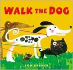 Walk the Dog - Bob Barner