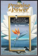 The Promise of Power - Carlos Castaneda, Tomas