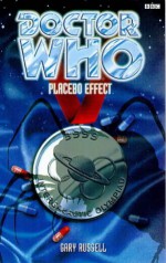 Doctor Who: Placebo Effect - Gary Russell