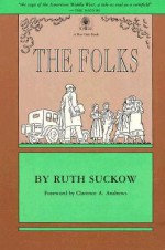 The Folks - Ruth Suckow, Clarence A. Andrews