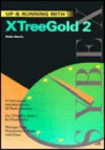 Up and Running with Xtreegold 2 - Ed Brown