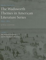 The Wadsworth Themes American Literature Series, Volume 2: 1800-1865: Theme 5: The Woman Questionand the Bachelor's Reveries - Jay Parini, Shirley Samuels