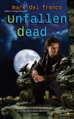 Unfallen Dead - Mark Del Franco