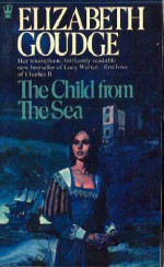 The Child From the Sea - Elizabeth Goudge