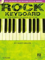 Rock Keyboard - The Complete Guide with CD! - Scott Miller