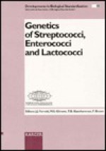 Genetics of Streptococci, Enterococci & Lactococci - F. Brown