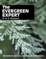 The Evergreen Expert - D.G. Hessayon