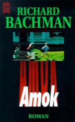 Amok - Richard Bachman, Joachim Honnef, Stephen King