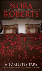 A tökéletes társ (Boonsboro Inn trilógia, #3) - Nora Roberts, Gondáné Kaul Éva